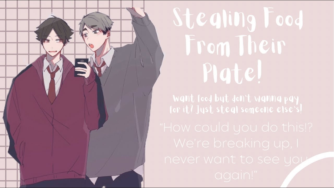 Stealing Their Food… (but it’s ok bc they’re dating 😛👍🏾) | Haikyuu! texts | bokuxsan
