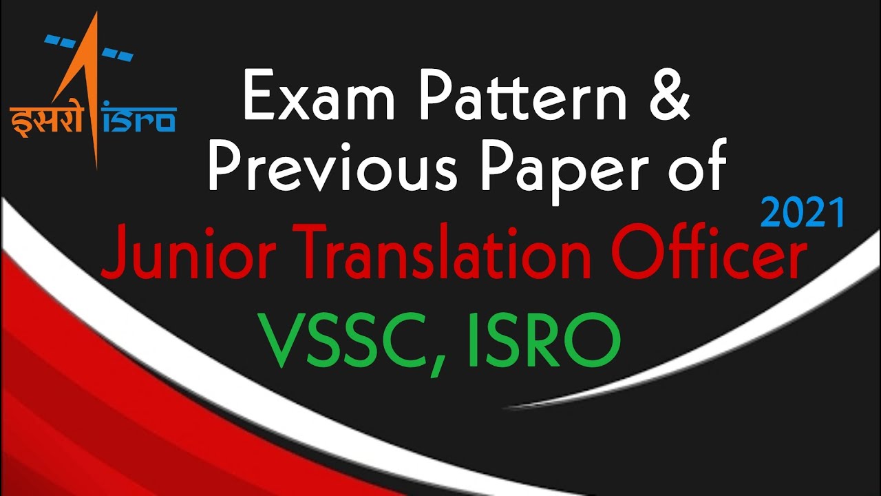 ISRO JTO 2021: Exam Pattern & Previous Paper