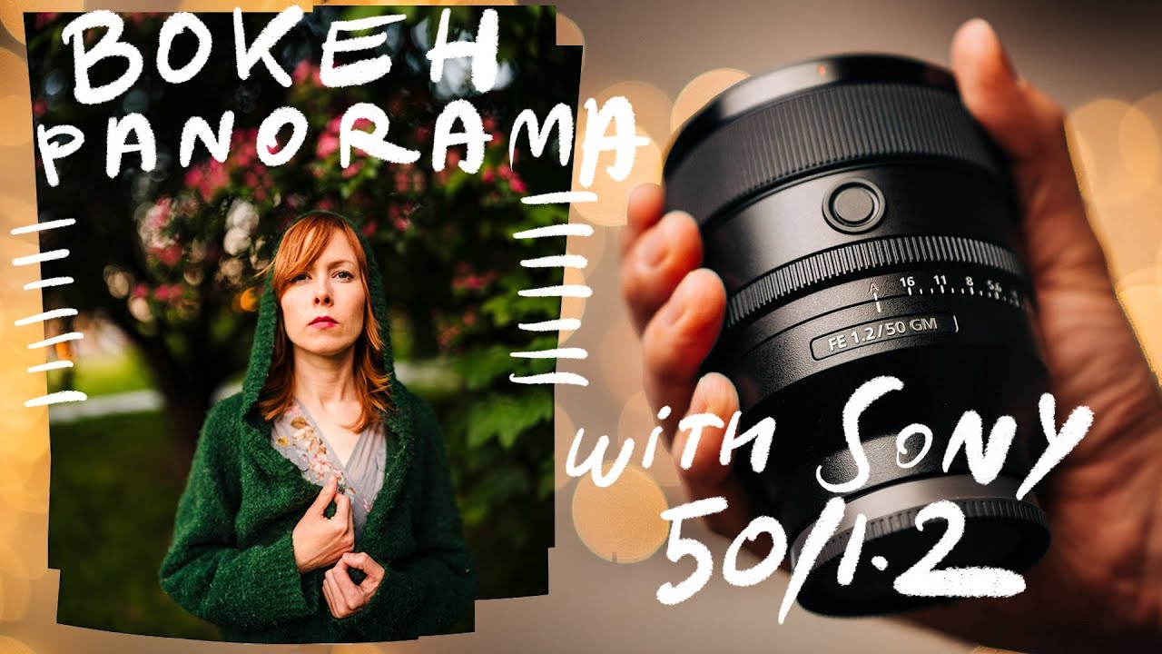 Shooting Brenizer Method / Bokeh Panorama with Sony 50mm f/1.2 GM lens