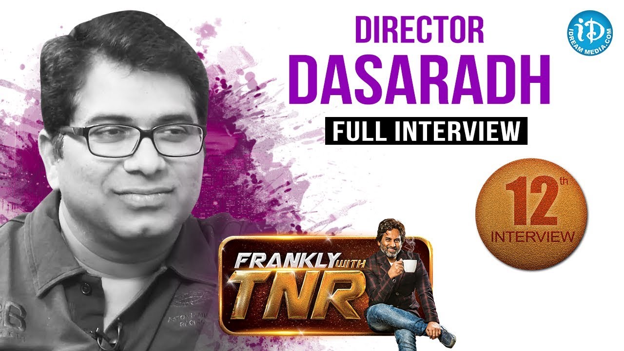 Director Dasaradh Exclusive Interview - Frankly With TNR #12 || Talking Movies with iDream # 92