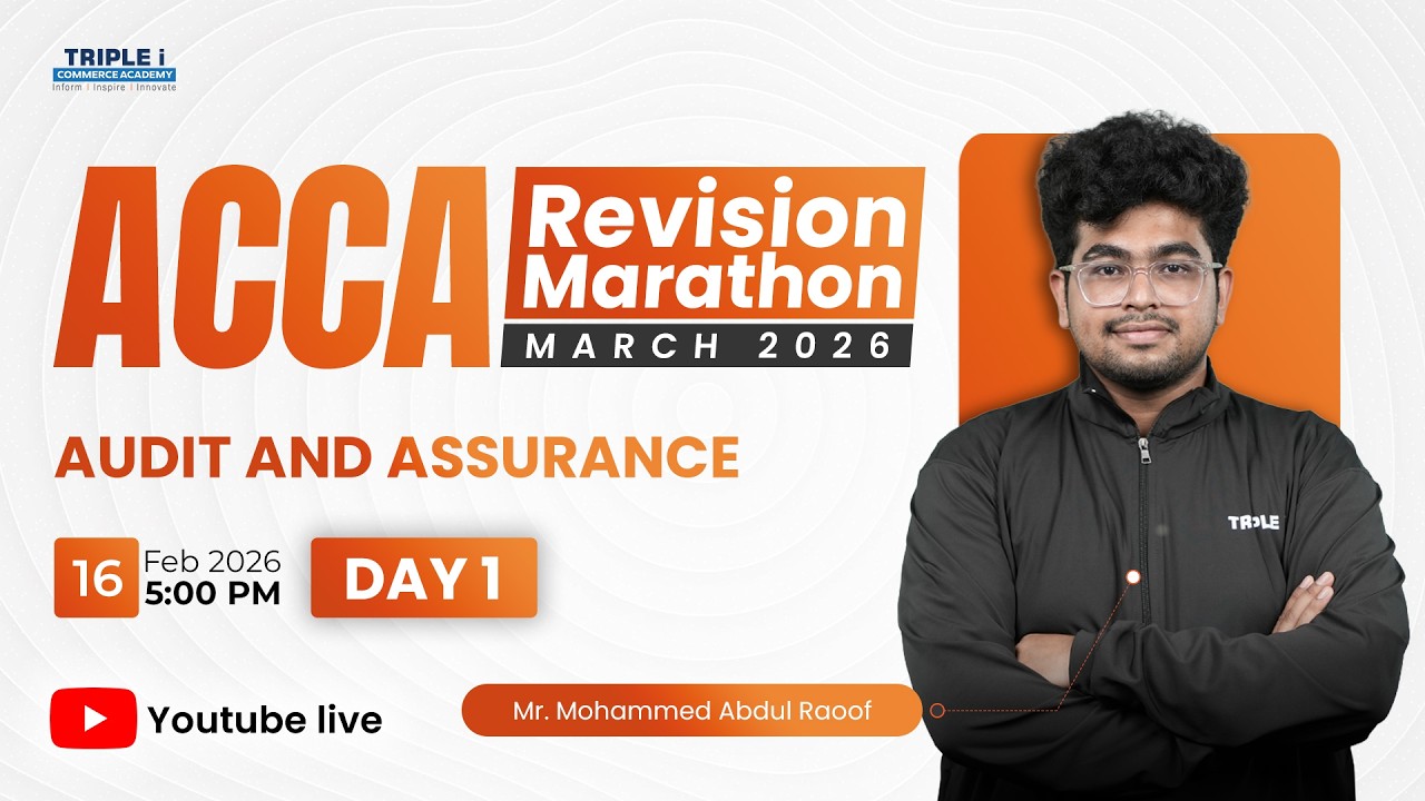 ACCA Revision Marathon March 2026 | Audit And Assurance | Day 1 | Mohammed abdul Raoof