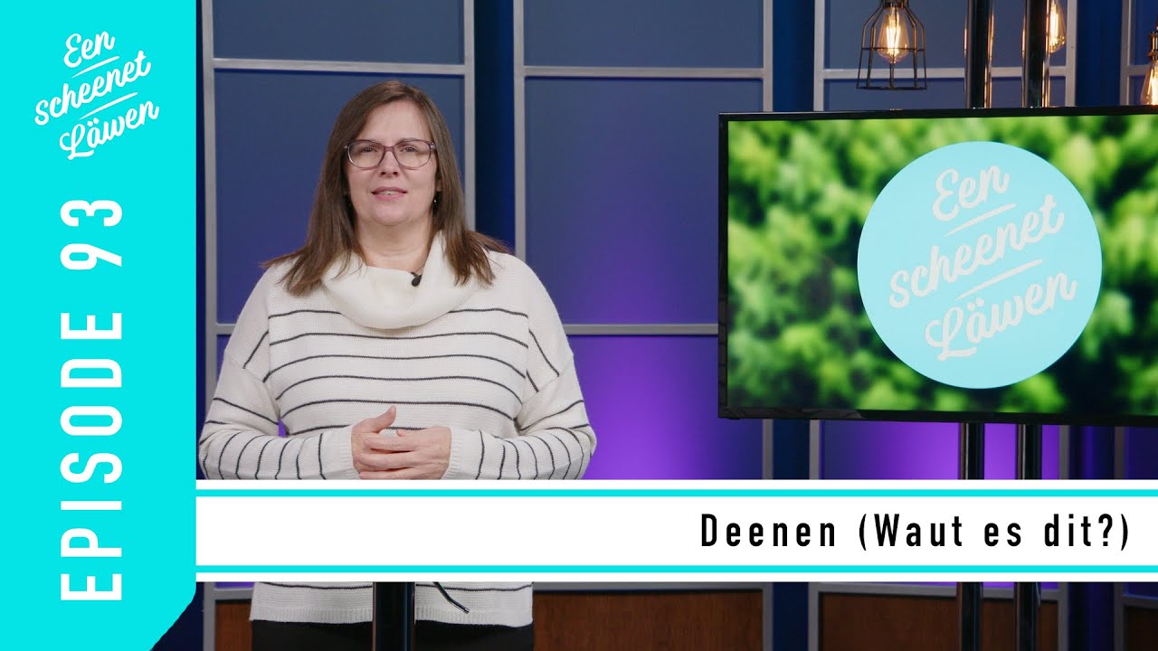 Deenen (Waut es dit?)