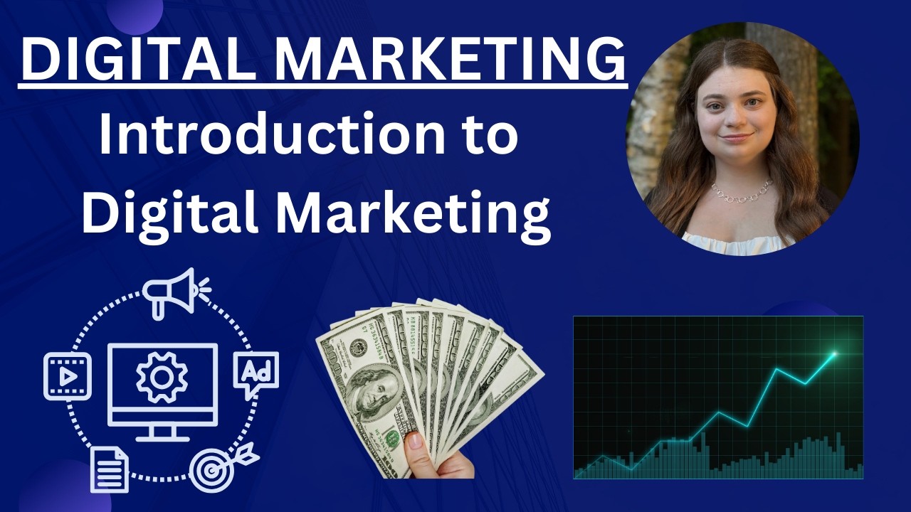 Introduction to Digital Marketing