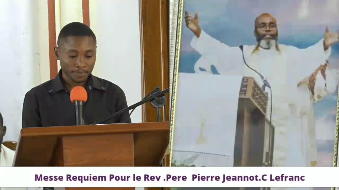 Messe Requiem pour le Rév Père  Pierre Jeannot C. Lefranc, CMF