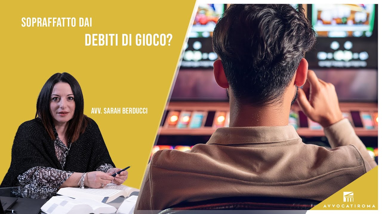 Sopraffatto dai debiti di gioco? Scopri come uscire da questa situazione - Avv. Sarah Berducci