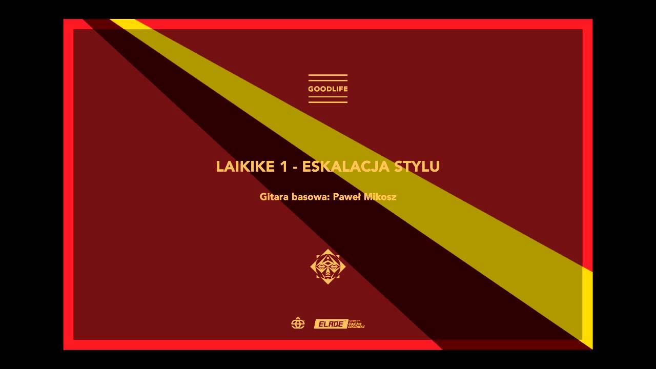 Szops - Eskalacja Stylu feat. Laikike1 (Goodlife 2013)