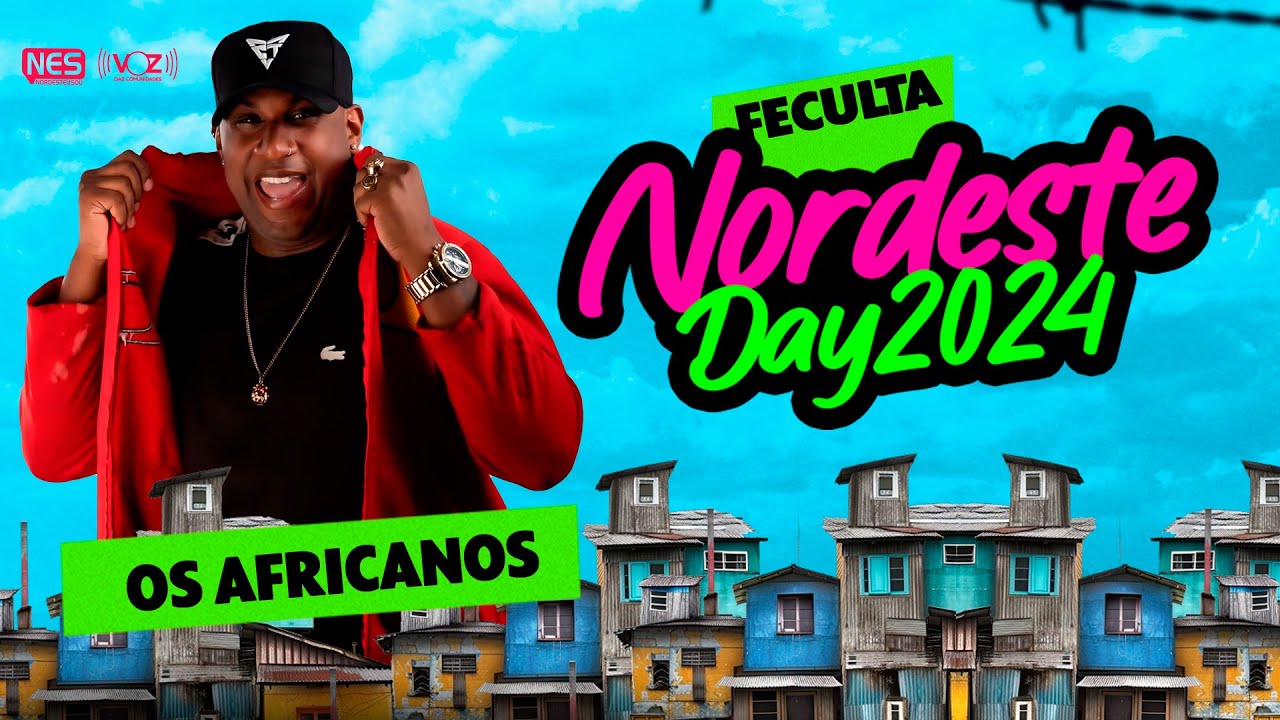 OS AFRICANOS AO VIVO - NORDESTE DAY 2024