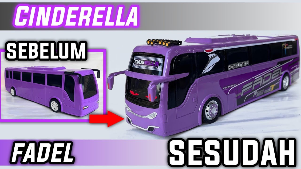 MODIF BUS PLASTIK RKC JADI BUS FADEL CINDERELLA JB3