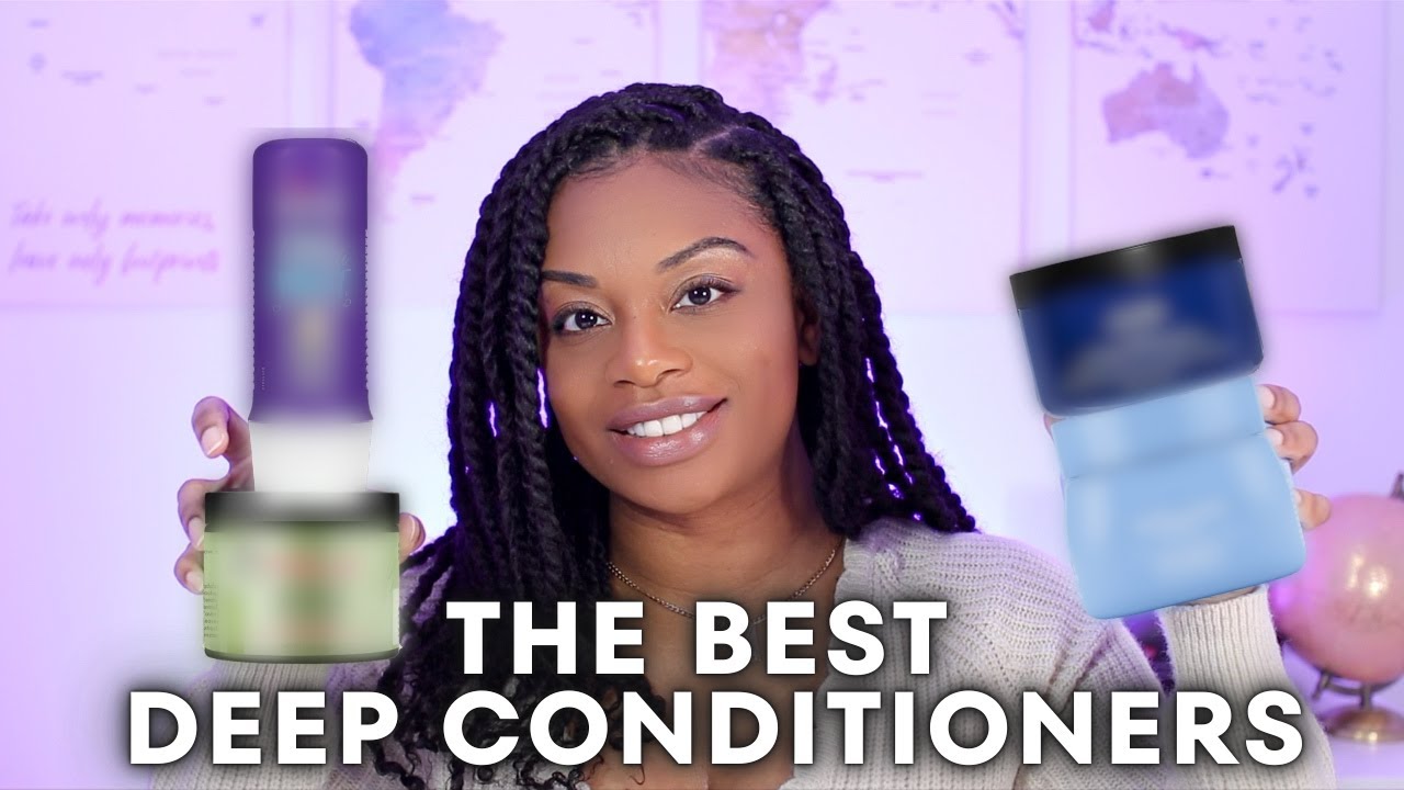 The BEST Deep Conditioners for Low Porosity Hair!