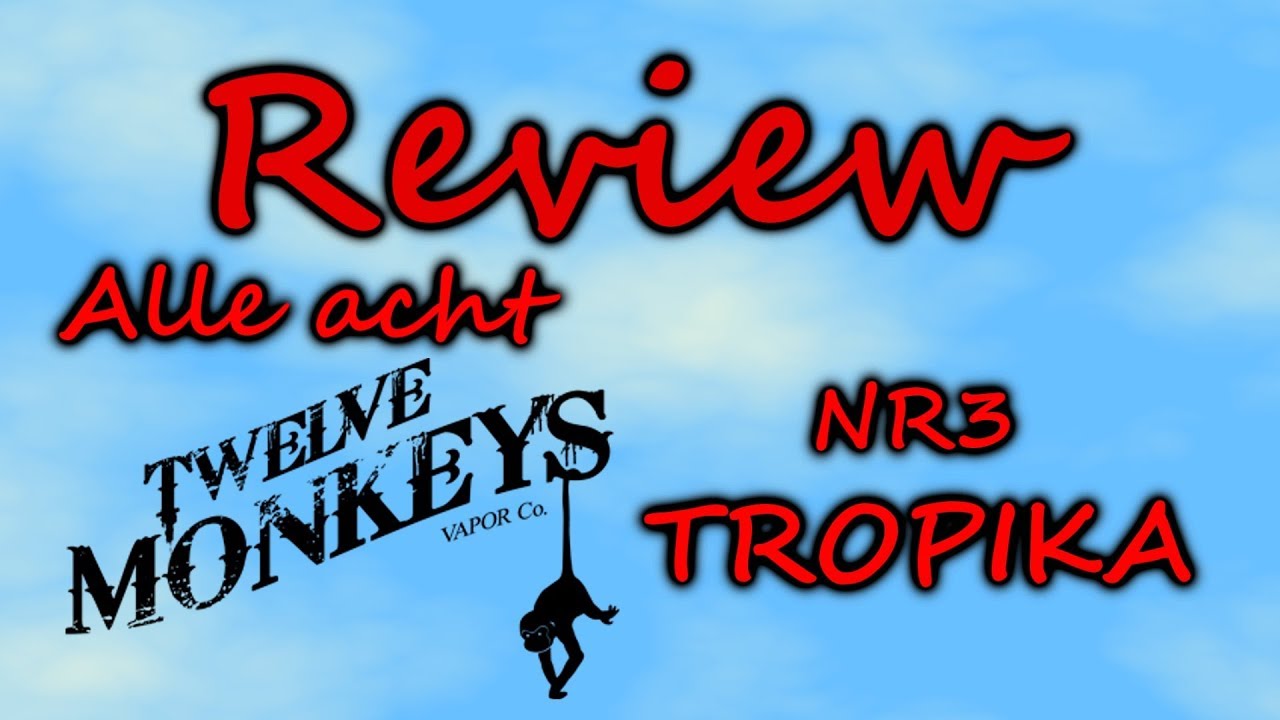 12Monkeys Tropika