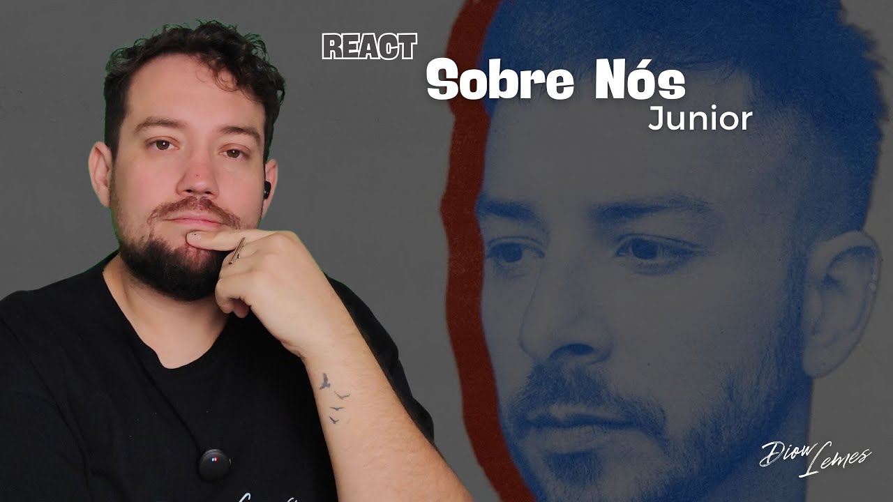 REACT: SOBRE NÓS (JUNIOR)