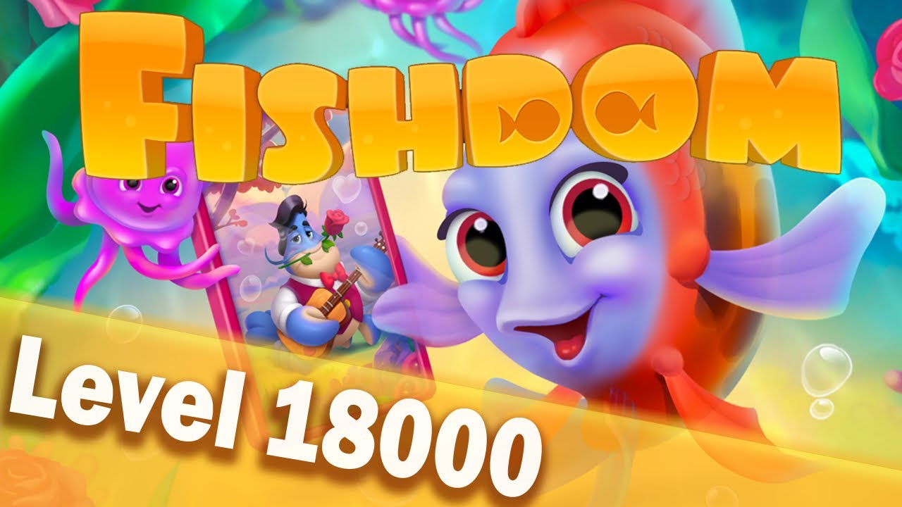 🐠Fishdom Level 18000🐠