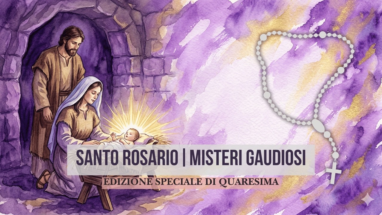 💜 Rosario dei Misteri Gaudiosi per la Quaresima | La gioia di Gesù come forza per la conversione.