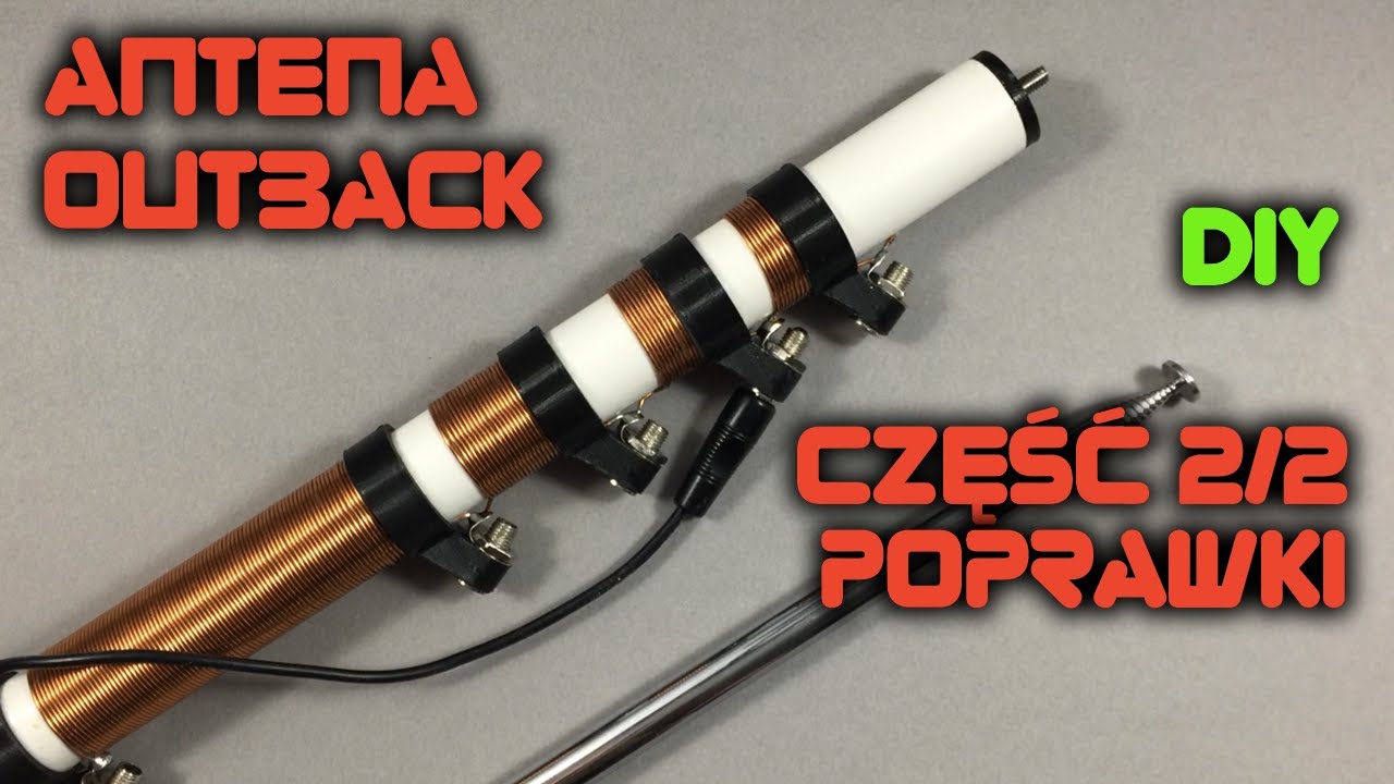 Samochodowa antena Outback, poprawki - DIY część 2/2 - LabFun