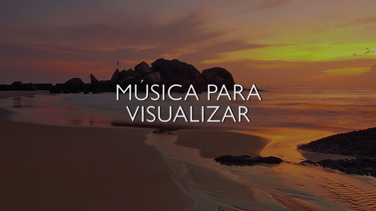 M&Uacute;SICA PARA VISUALIZAR 15 MINUTOS