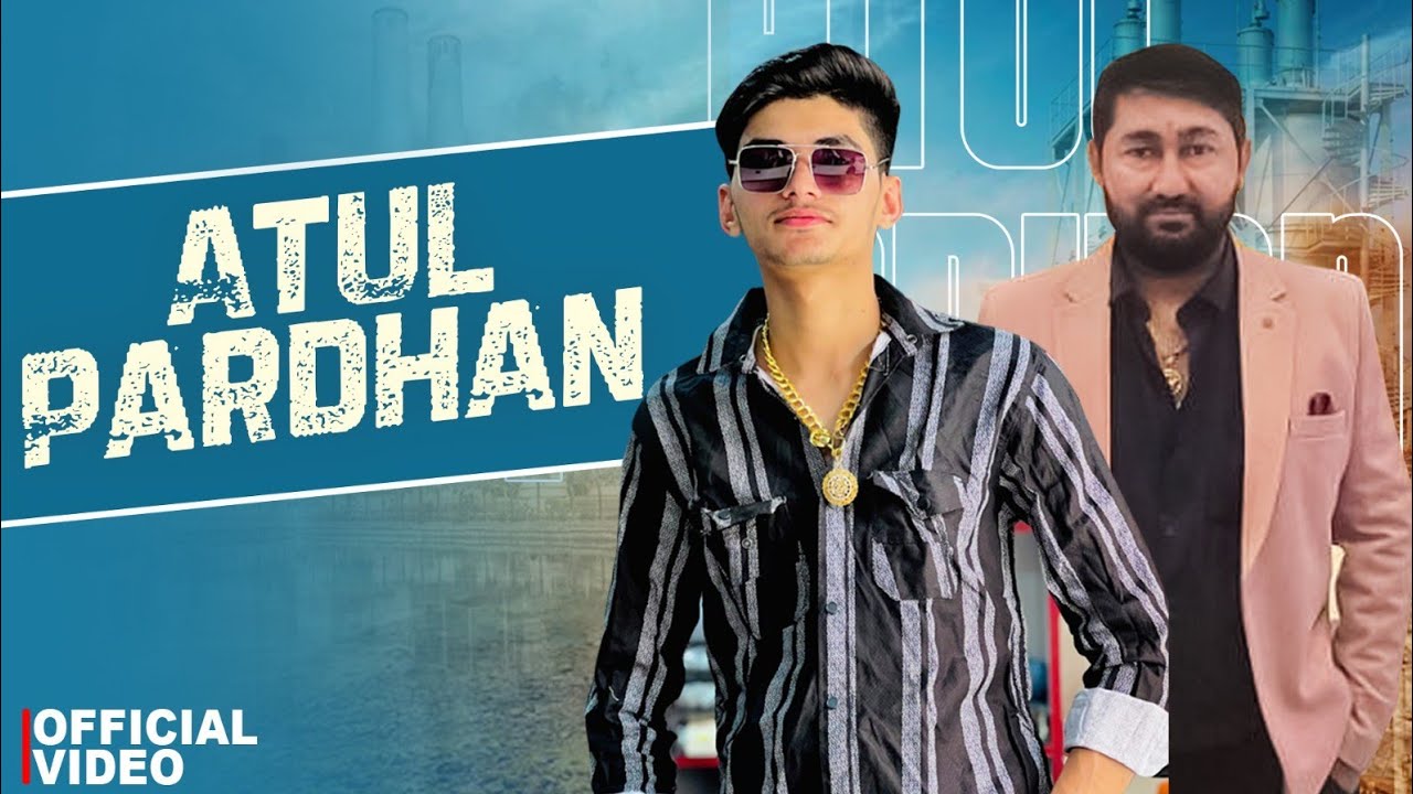 Atul Pardhan : official Video : Vishu Choudhary ! New Song 2025June 13, 2025