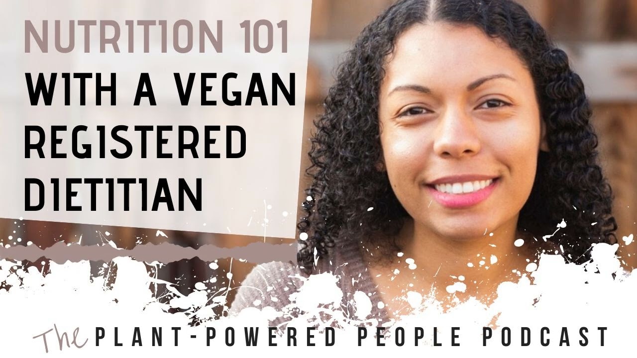 Ep. 60: Vegan Nutrition 101 with Plant-Based Registered Dietitian Catherine Perez