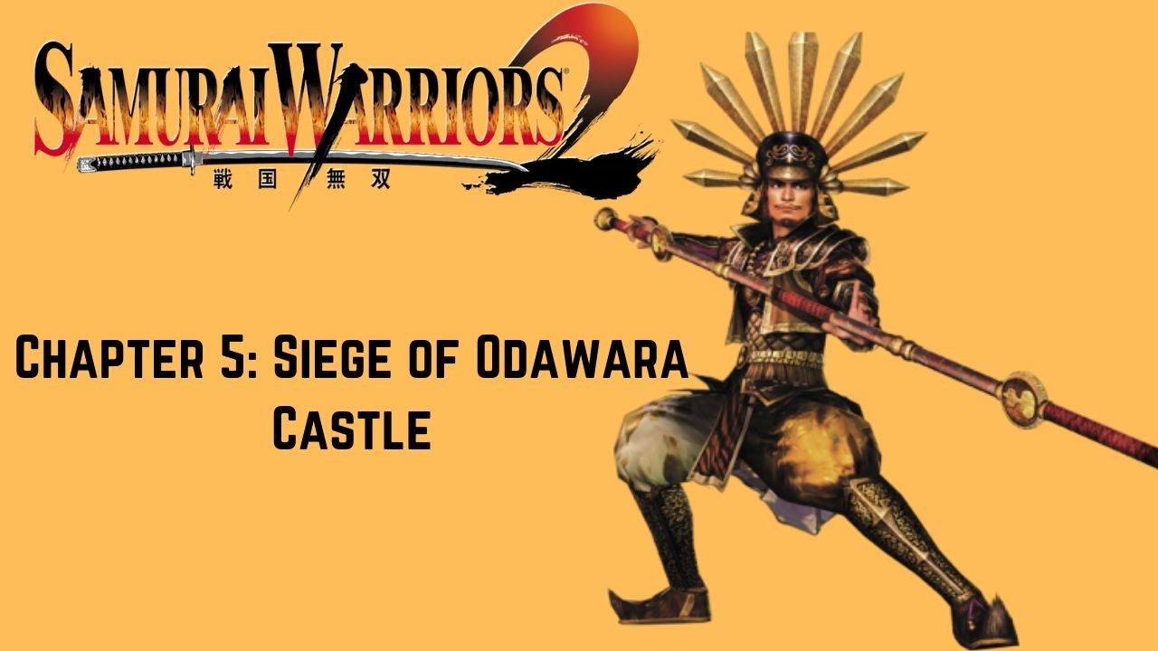 Samurai Warriors 2 - Hideyoshi Tales - Chapter 5: Siege of Odawara Castle - Chaos Difficulty