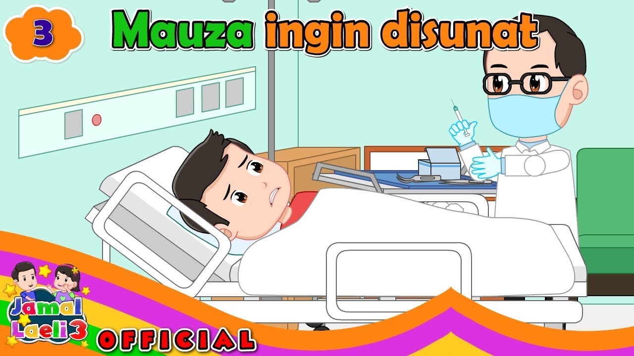 ❤03 Musim 3 Mauza Ingin Disunat ❤Mauza Pemberani❤Jamal Laeli Series Official - JLS