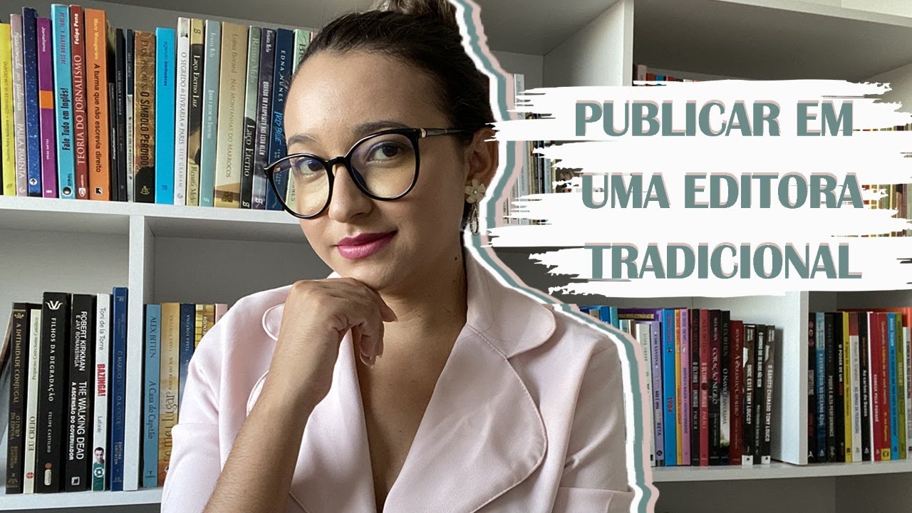 COMO PUBLICAR UM LIVRO POR UMA EDITORA TRADICIONAL |  ESSE É O SEGREDO