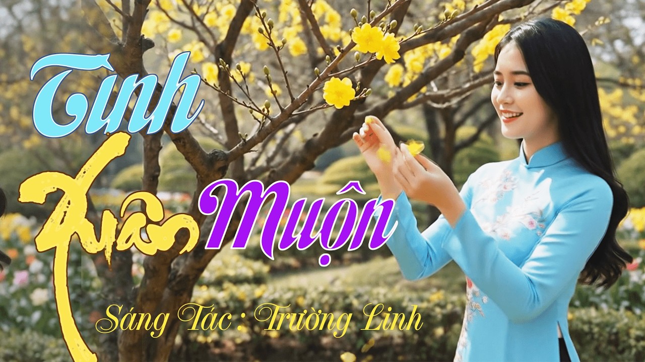 Tình Xuân Muộn | Nhạc Tình Muộn Màng Khi Tuổi Xuân Dã Đi Qua | Ca Sỹ Nhật Vy AIfemale