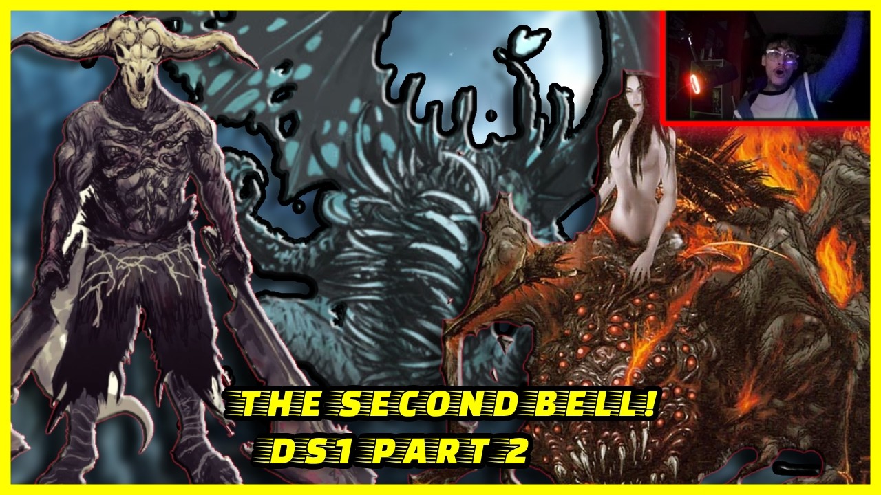 THE SECOND BELL!!! Darksouls 1 Part 2