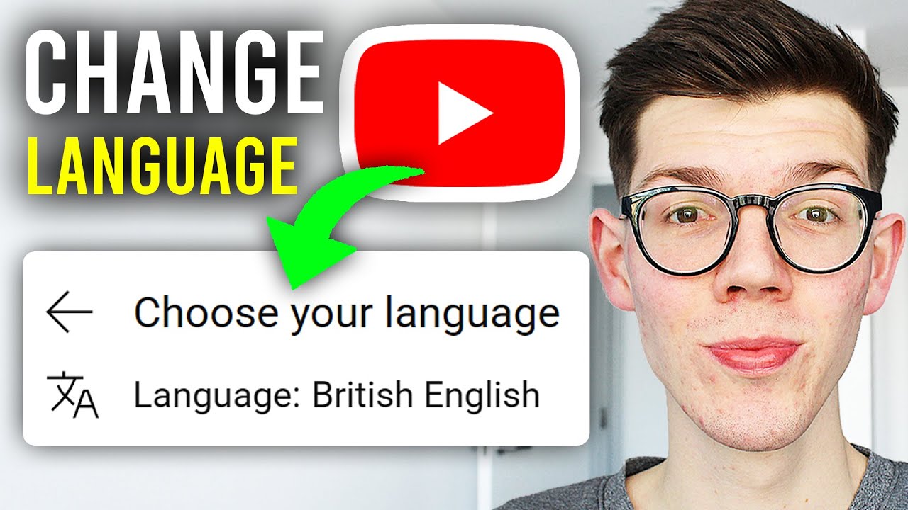 How To Change YouTube Language Settings - Full Guide
