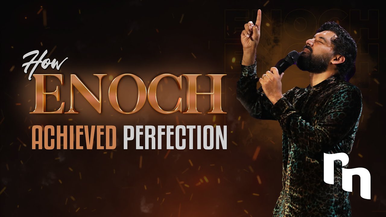 How Enoch Achieved Perfection! Part 1 #BookofEnoch | Shyju Mathew
