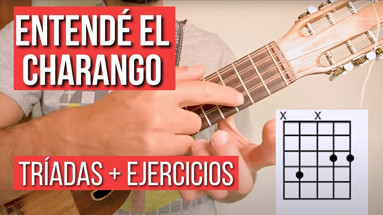 👉 Tríadas en Charango – Arpegios y ejercicios para entender el Charango