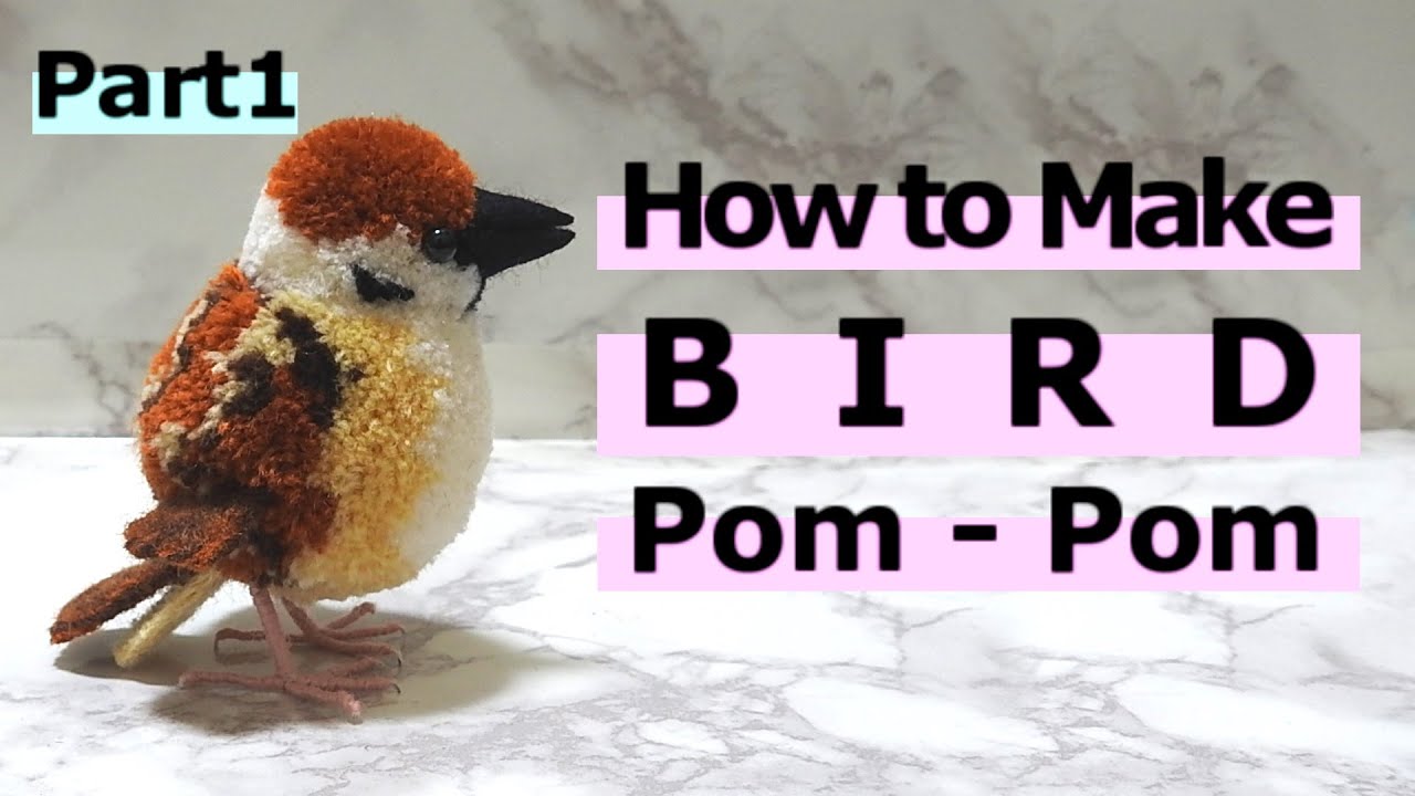 How to make a bird pom-pom  : Sparrow 1/2（すずめ）