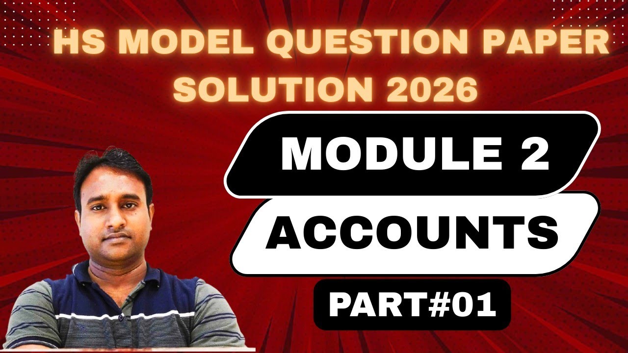 HS Module Question paper|| Account|| Module 2|| Solution 
