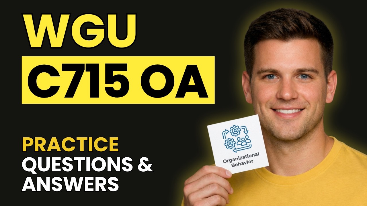 How to PASS WGU C715 OA | 2026 UPDATED Q&A Guide