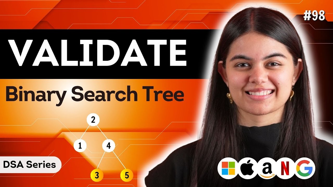 Validate Binary Search Tree | DSA Series : L.98