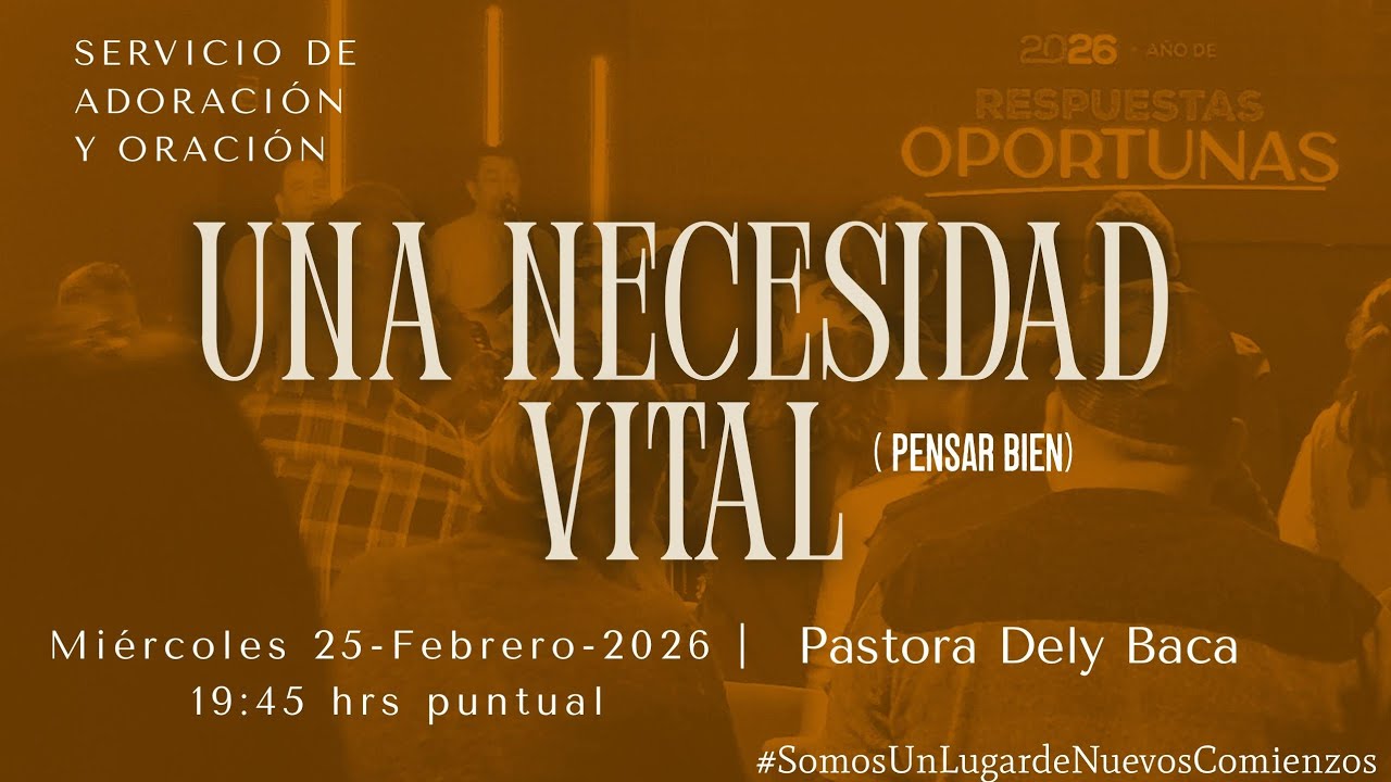 UNA NECESIDAD VITAL (PENSAR BIEN) / Pastora Dely Baca 