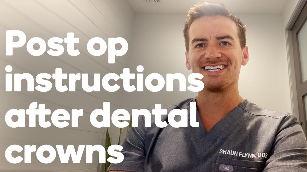 Post op instructions after temporary and permanent crowns