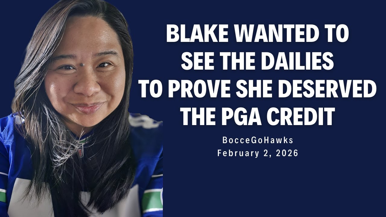 Blake Wanted to See the Dailies to Prove She Deserved the PGA Credit
