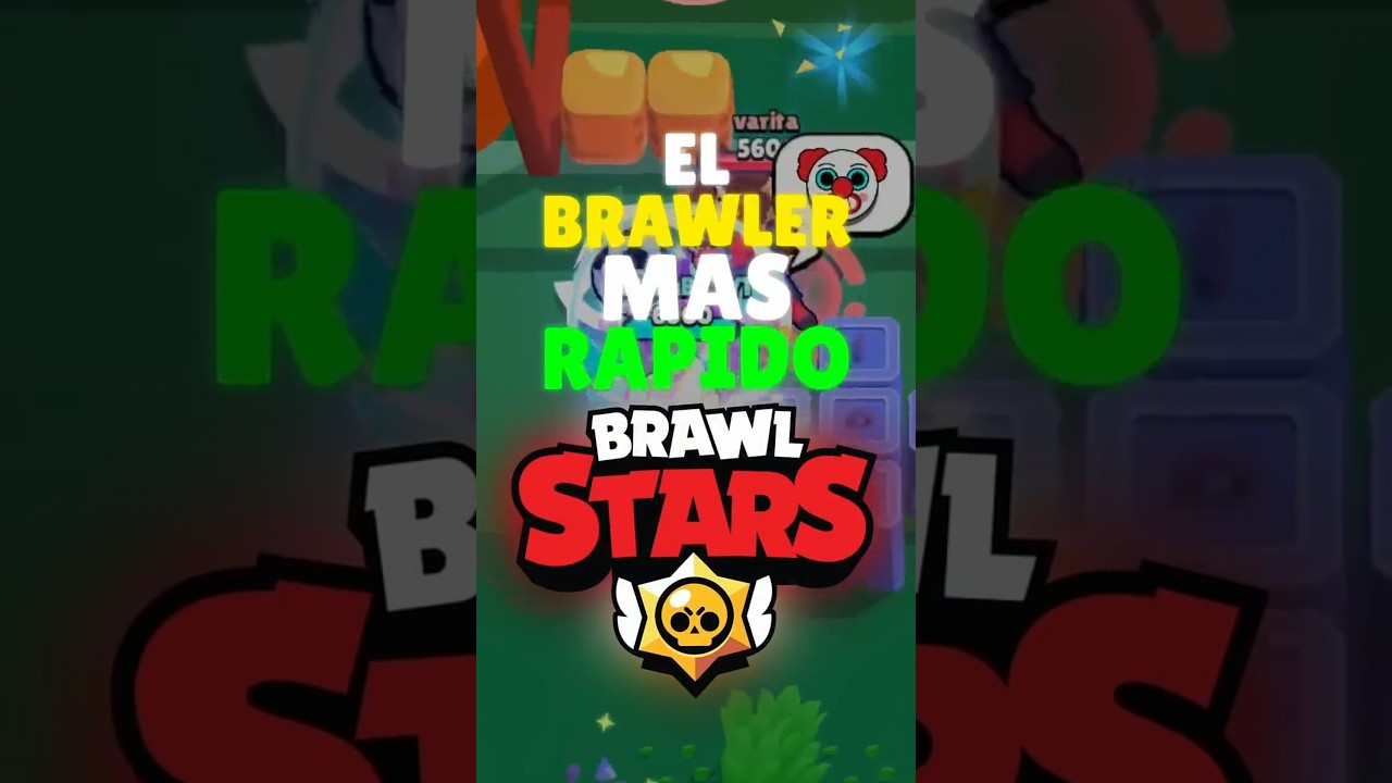 🚀⚡El BRAWLER MÁS RÁPIDO de TODO BRAWL STARS