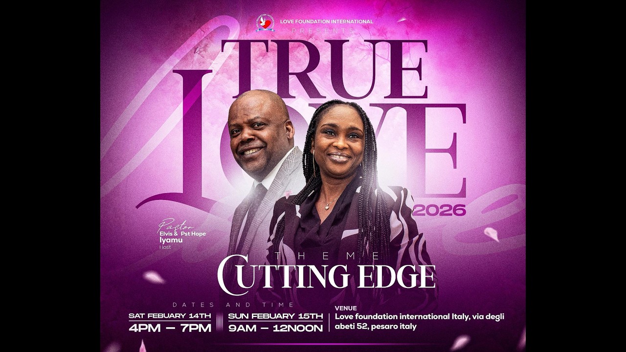LIVESTREAM || TRUE LOVE 2026  || FOUNDATION INTERNATIONAL,ITALY