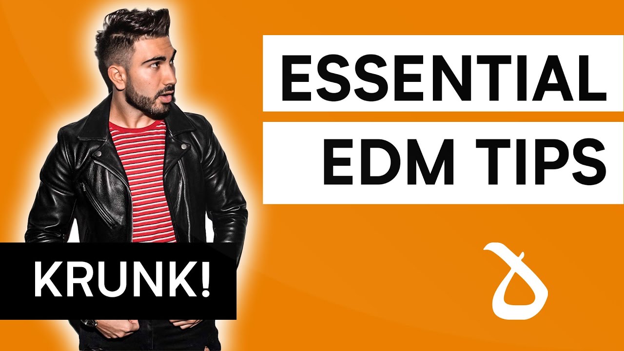 Lessons of Dharma: Essential EDM Tips with KRUNK!