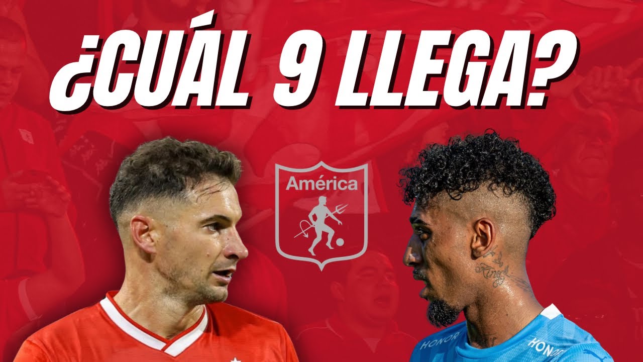 💣 Estos dos delanteros están en la baraja de posibilidades de América de Cali. 