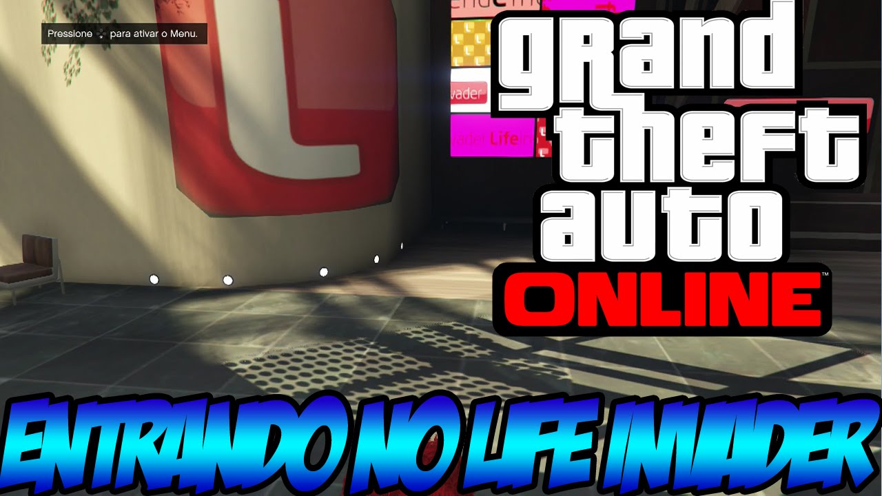GTA Online PS4  - Entrando No Life Invader