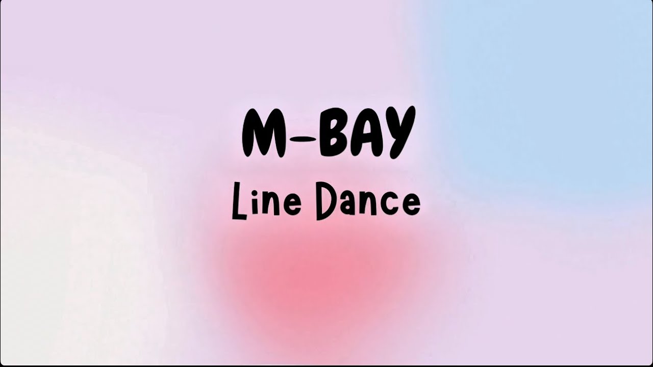 M-Bay // LineDance // Improver // Jo Kinser (UK), Ivonne V (NL), John K (UK) & Remco Z (NL) - Nov25