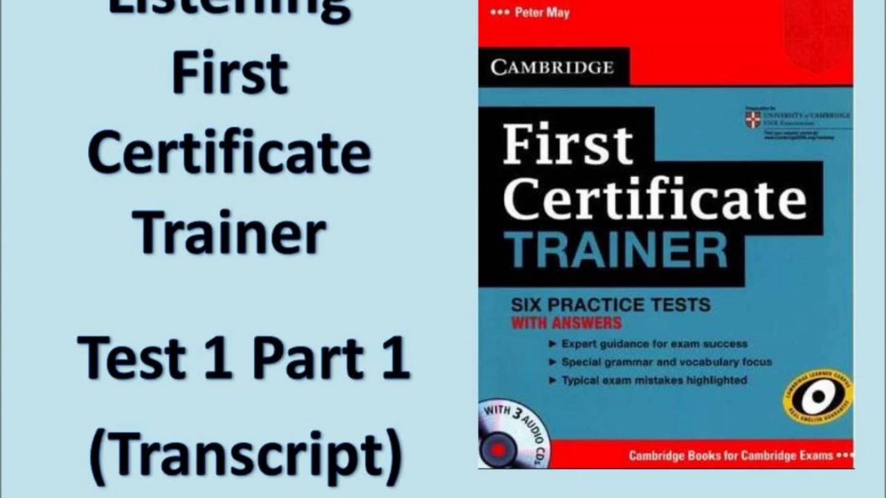 Listening B2, First Certificate Trainer, Test 1 Part 1, Transcript