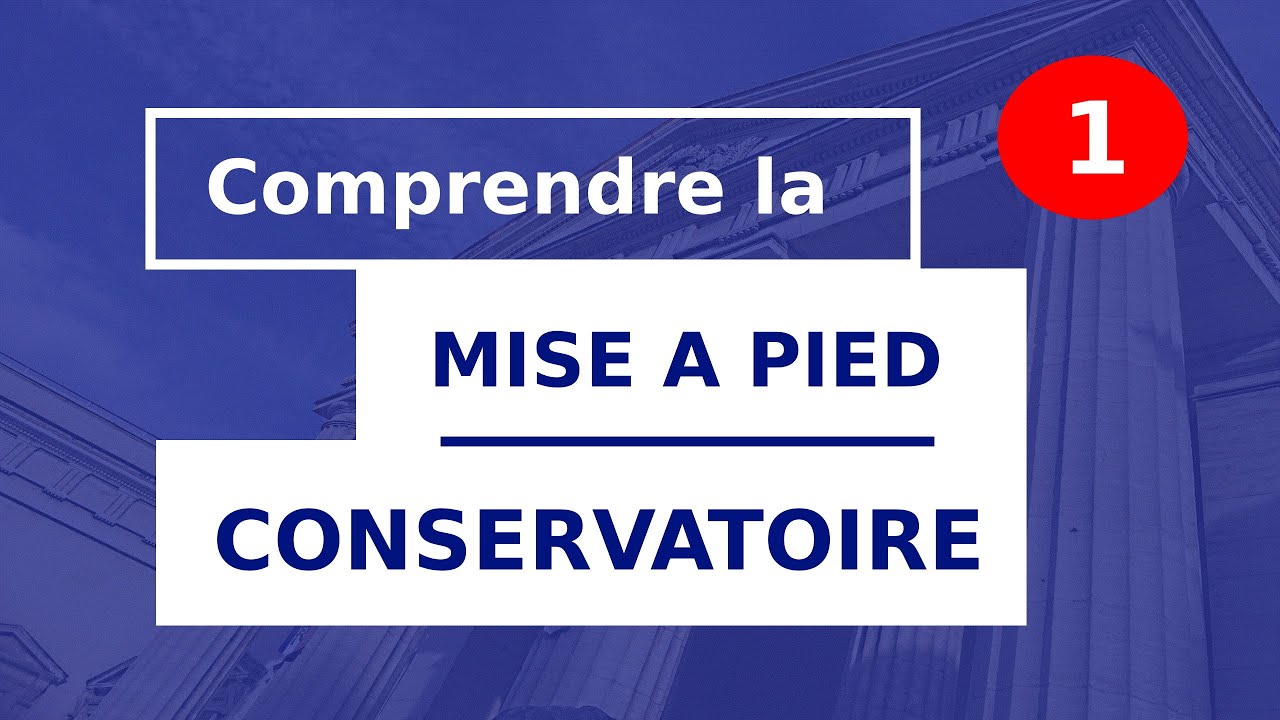 MISE À PIED CONSERVATOIRE (Le guide - Chap.1) __#5