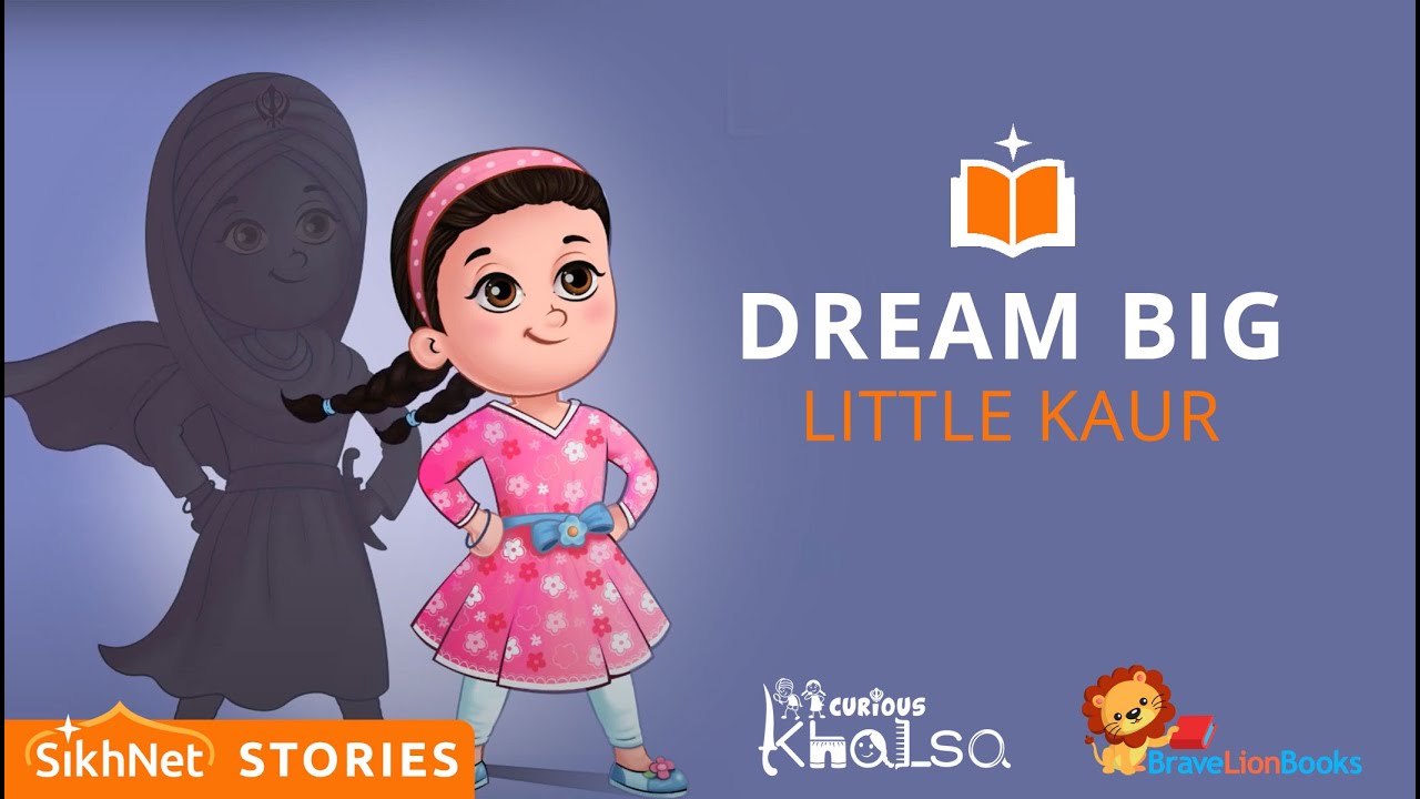 Dream Big Little Kaur - Storybook for Children