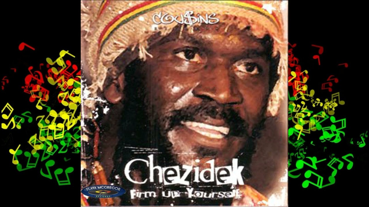 Chezidek - Firm Up Yourself