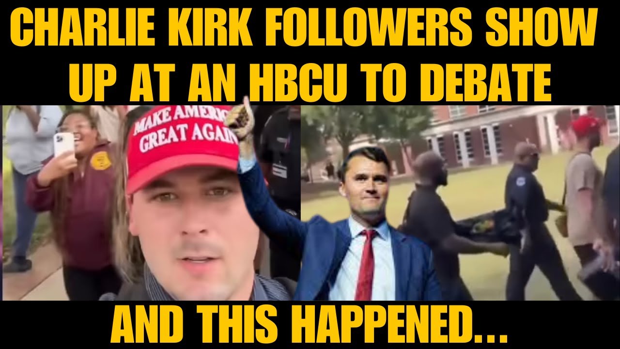 Charlie Kirk followers show up at an HBCU and cry racism when they get kicked out