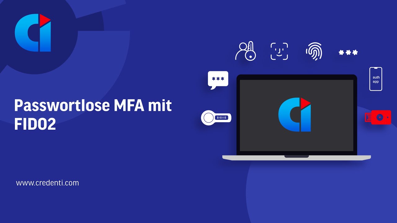 Credenti Auth | Passwortlose Authentifizierung: Biometrie, Passkeys oder FIDO