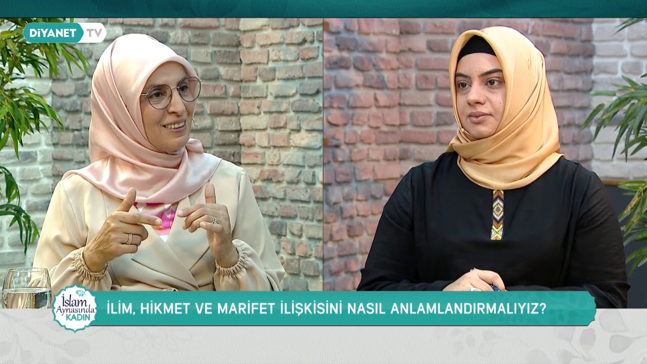 Hikmet, İrfan ve Kadın - İslam Aynasında Kadın 20.Bölüm