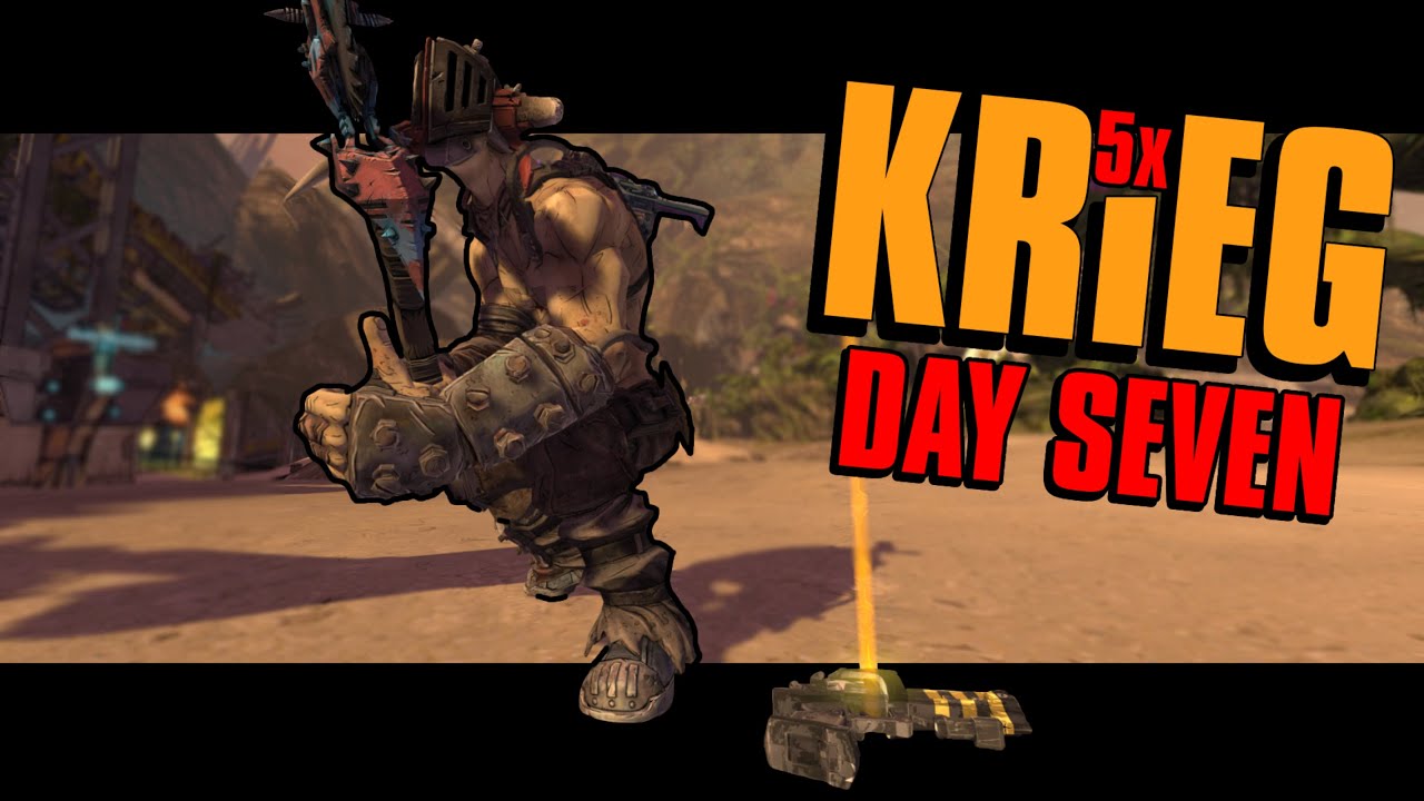 5x Spawns Krieg | The End is near.... | Borderlands 2 Day 7